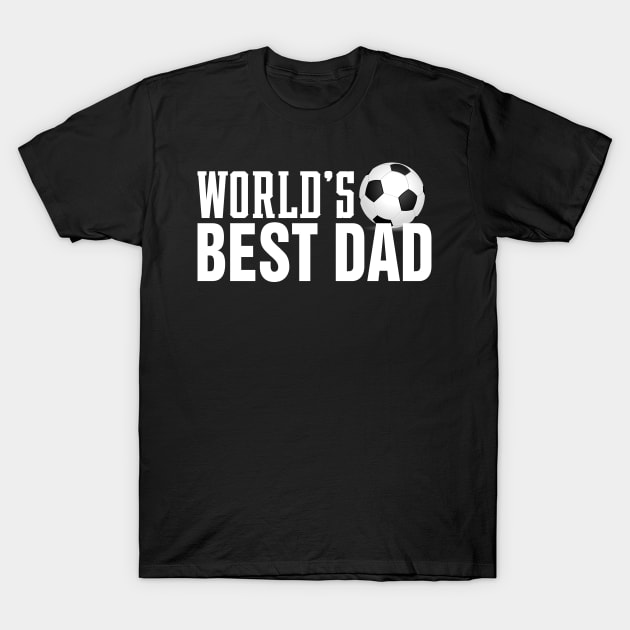 Simple World's Best Dad Typography with Soccer Ball T-Shirt by Jasmine Anderson